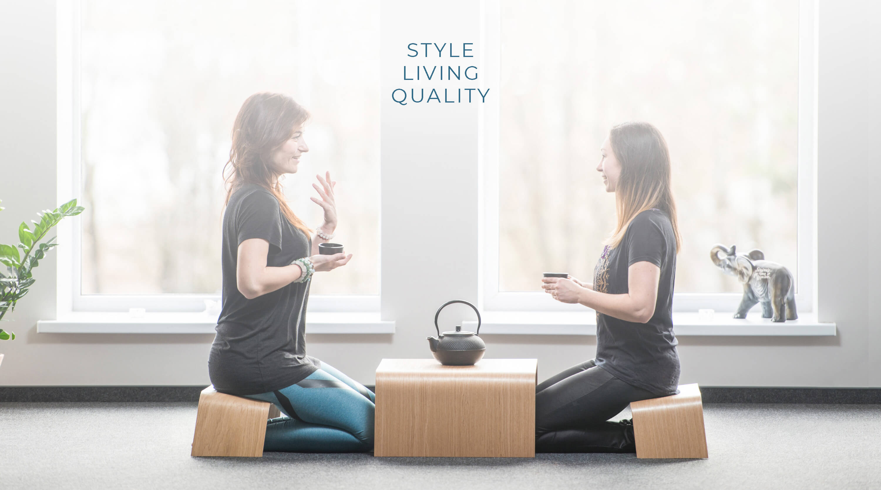 Style, living quality